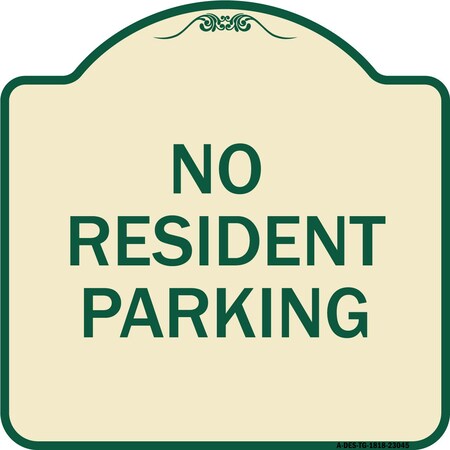 Signmission Reserved Parking No Resident Parking Heavy-Gauge Aluminum Sign, 18" x 18", TG-1818-23045 A-DES-TG-1818-23045